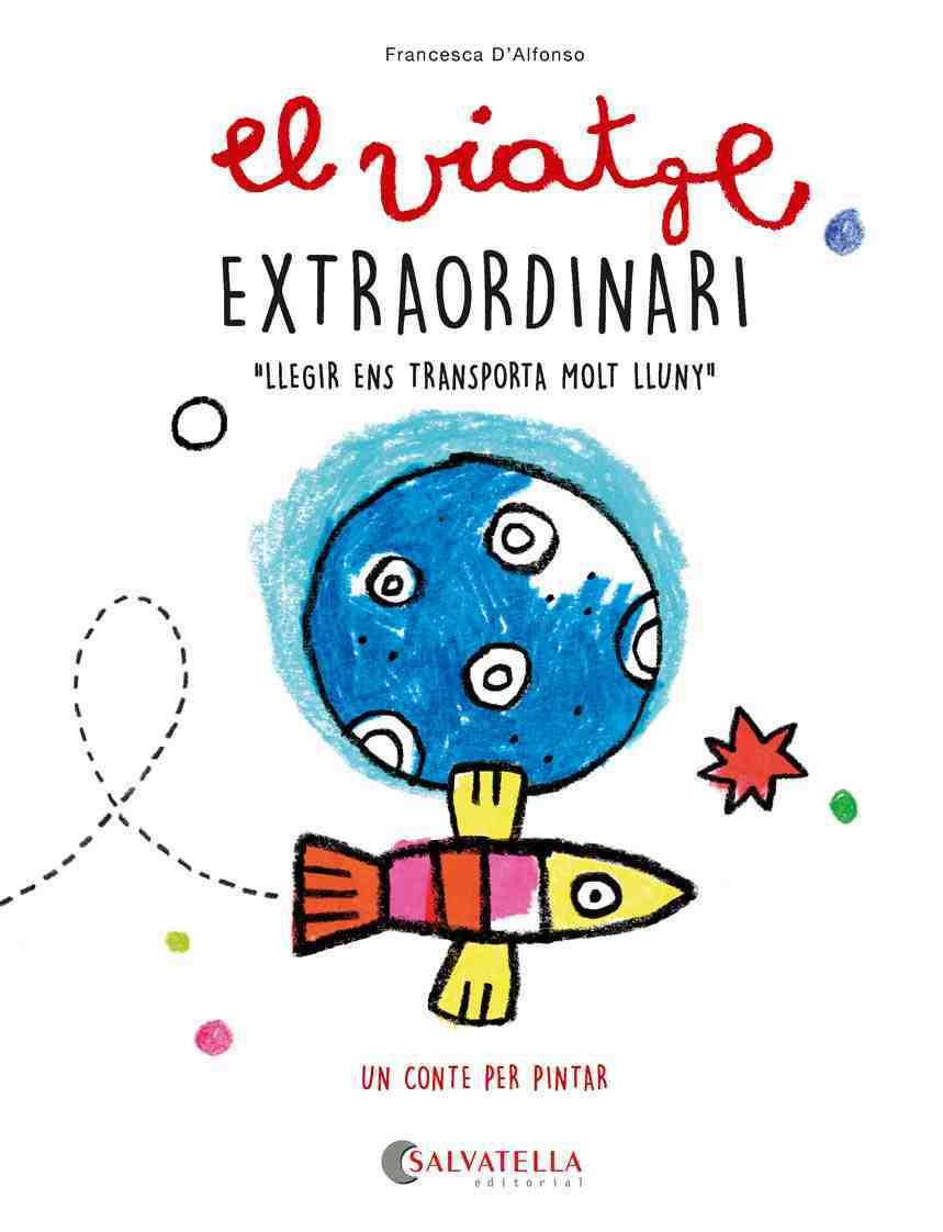 El viatge extraordinari | 9788417841850 | D'Alfonso, Francesca