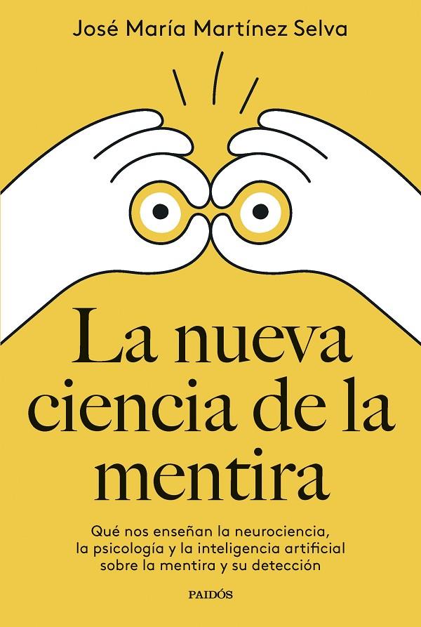 La nueva ciencia de la mentira | 9788449342400 | Martínez Selva, José María