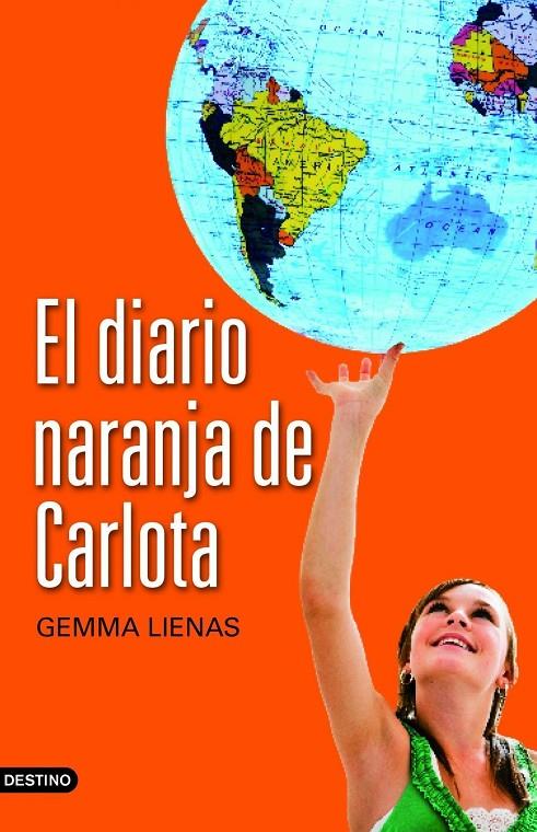 Diario naranja de Carlota, El | 9788408104407 | Gemma Lienas