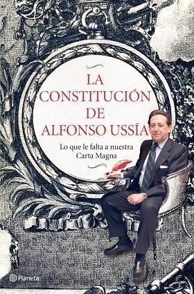 La Constitución de Alfonso Ussía | 9788408006978 | Alfonso Ussía