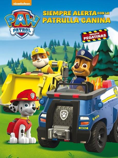 Paw Patrol. Siempre alerta con la patrulla canina | 9788437201436 | Nickelodeon,