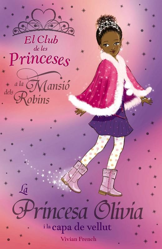 La princesa Olivia i la capa de vellut | 9788448923785 | Vivian French