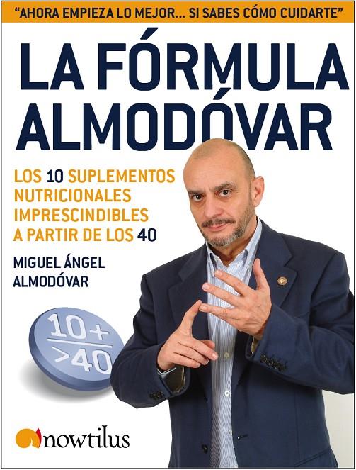 La fórmula Almodóvar | 9788497635288 | Miguel Ángel Almodóvar