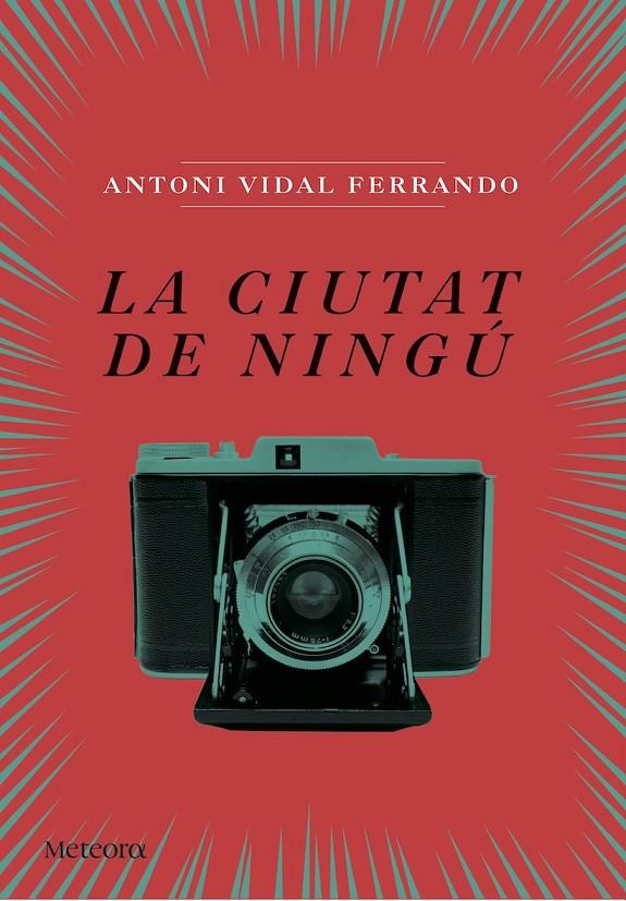 La ciutat de ningú | 9788494542855 | Antoni Vidal Ferrando