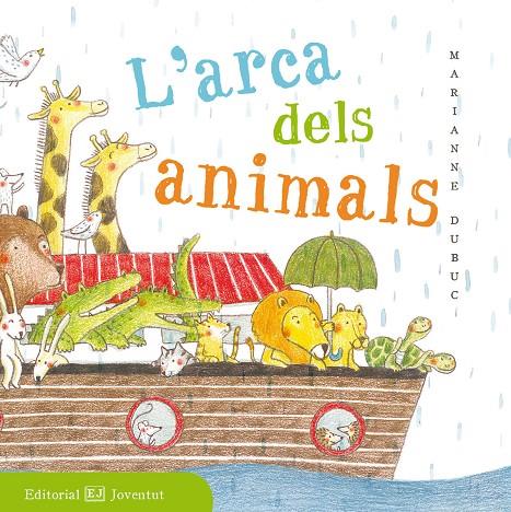 L'arca dels animals | 9788426143518 | Dubuc, Marianne