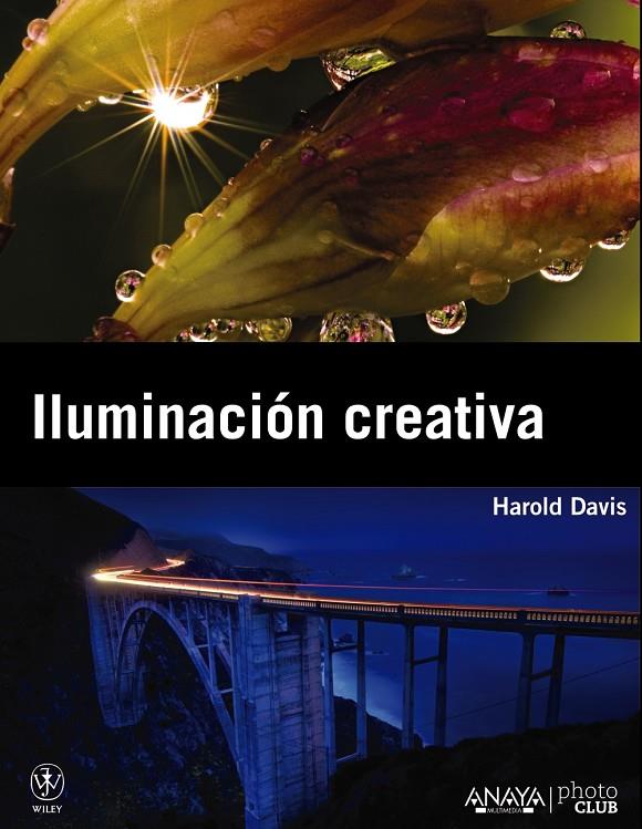 Iluminación creativa | 9788441530188 | Harold Davis