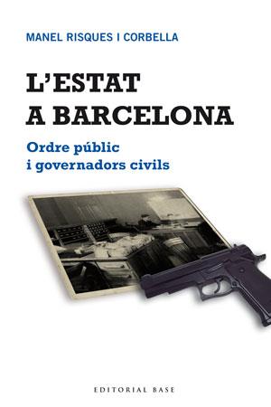 L'estat a Barcelona | 9788415267683 | Manel Risques Corbella