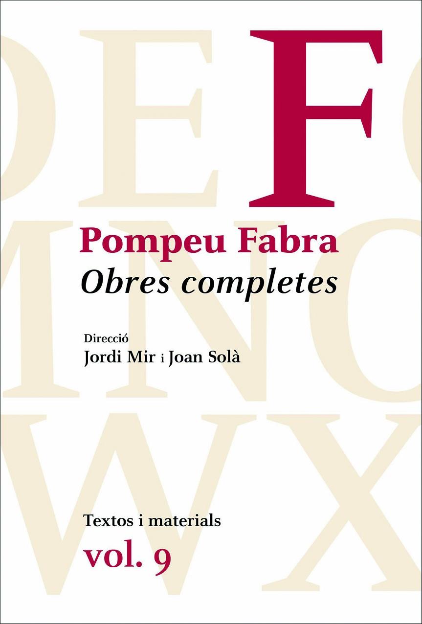 Obres completes - Pompeu Fabra - vol.9 | 9788475883731 | direcció: Jordi Mir i Joan Solà