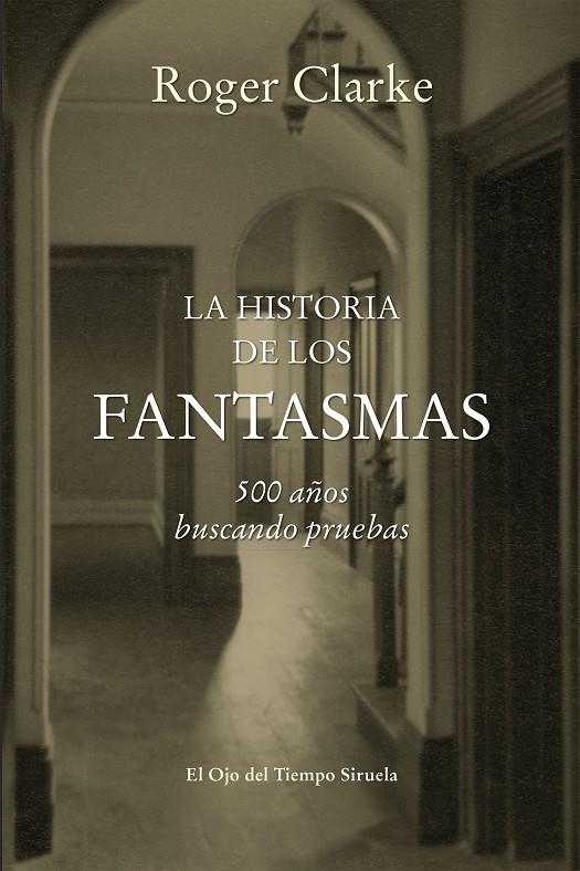 La historia de los fantasmas | 9788416465255 | Roger Clarke