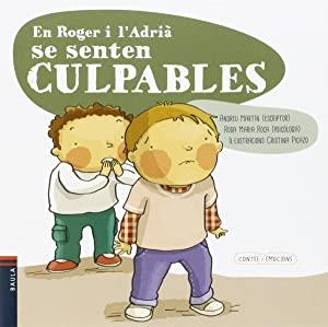 En Roger i l'Adrià se senten culpablles | 9788447929696 | Andreu Martín - Rosa Maria Roca / Cristina Picazo