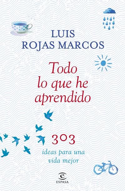 Todo lo que he aprendido | 9788467042207 | Luis Rojas Marcos