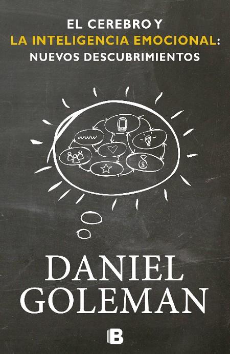 Cerebro y la inteligencia emocional: nuevos descub | 9788466651783 | Daniel Goleman