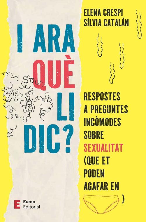 I ara què li dic? | 9788497668613 | Crespi Asensio, Elena/Catalán Navarro, Sílvia