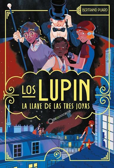 Los Lupin. La llave de las tres joyas | 9788410346987 | Puard, Bertrand