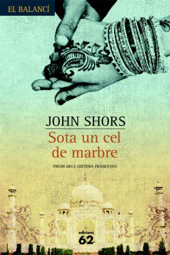 Sota un cel de marbre | 9788429760767 | John Shors