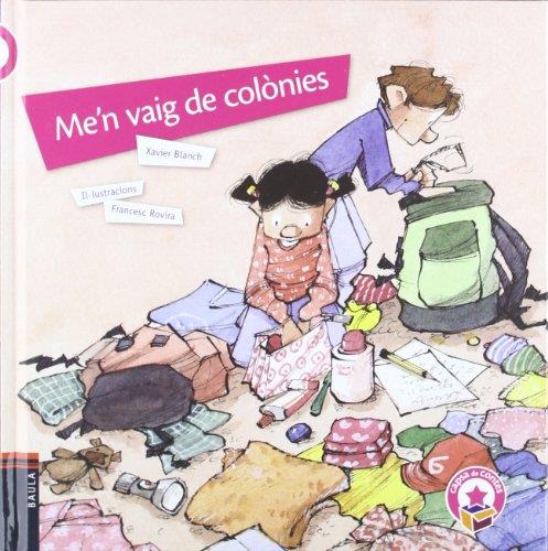 Me'n vaig de colònies | 9788447924752 | Xavier Blanch - Francesc Rovira