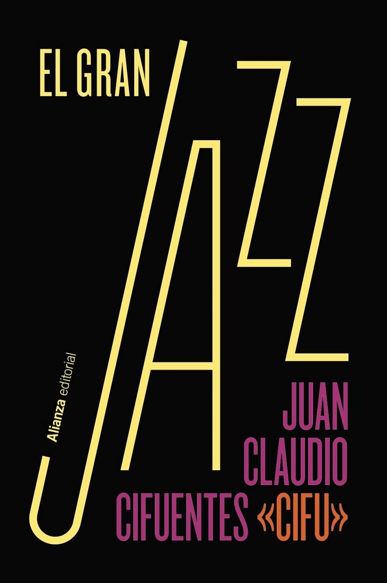 El gran jazz | 9788411486958 | Cifuentes, Juan Claudio