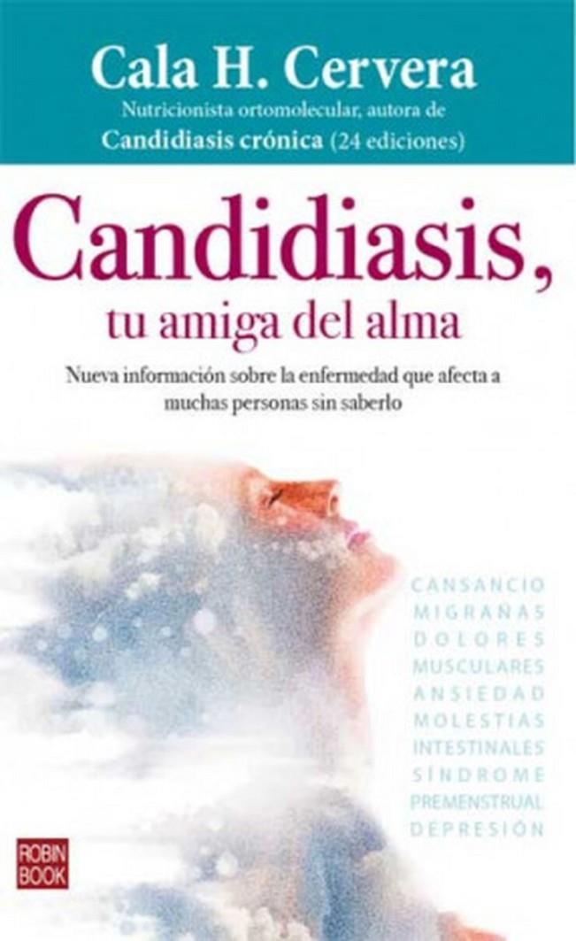 Candidiasis, tu amiga del alma | 9788499175348 | Cala H. Cervera