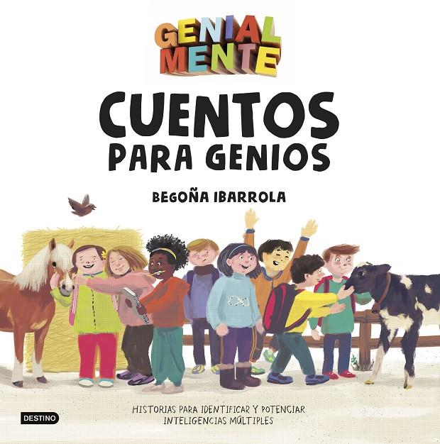 Genialmente. Cuentos para genios | 9788408183280 | Begoña Ibarrola