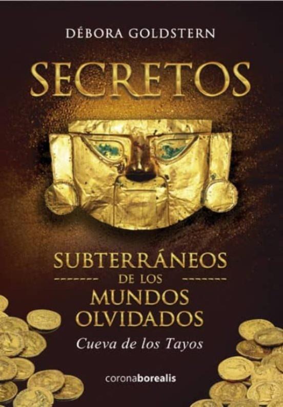 Secretos subterráneos de los mundos olvidados | 9788494358531 | Débora Goldstern