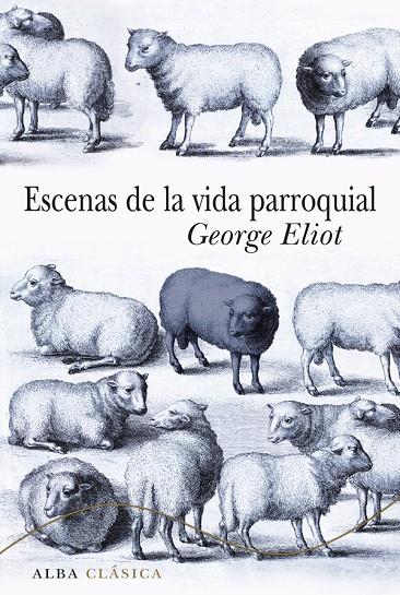 Escenas de la vida parroquial | 9788484288558 | Eliot, George