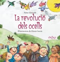 La revolució dels ocells | 9788497543927 | Anna Llauradó - Gloria García