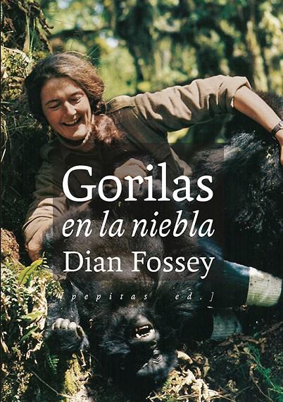 Gorilas en la niebla | 9788417386238 | Fossey, Dian