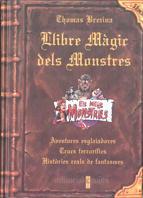 Llibre màgic dels monstres | 9788482861722 | Thomas Brezina