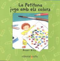 La Petitona juga amb els colors | 9788482865829 | Roser Rius