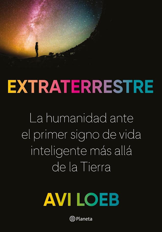 Extraterrestre | 9788408237785 | Loeb, Avi