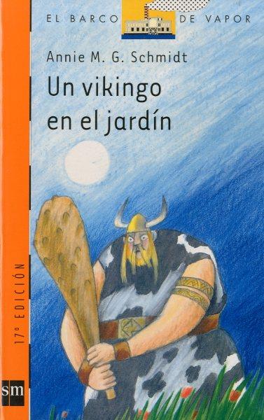 Un vikingo en el jardín | 9788434852648 | Annie M. G. Schmidt