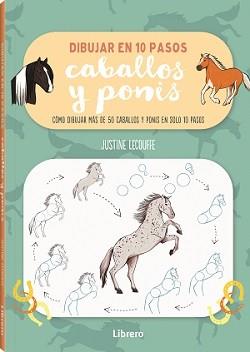 Dibujar caballos y ponis en 10 pasos | 9789463598897 | Lecouffe, Justine