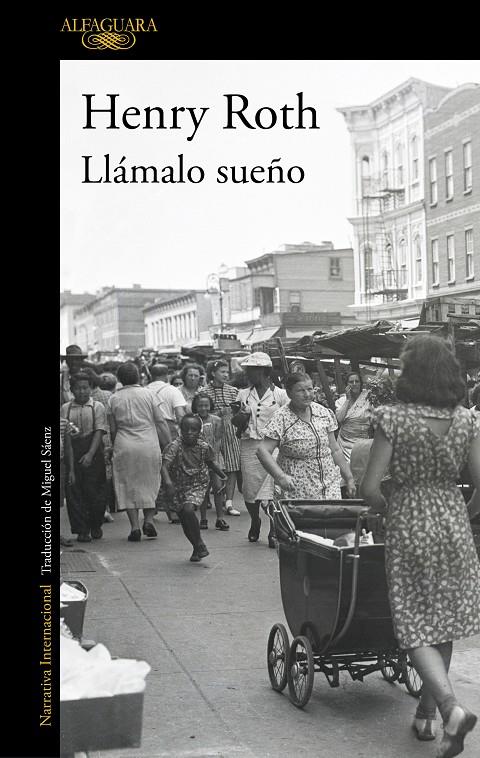 Llámalo sueño | 9788420462967 | Roth, Henry