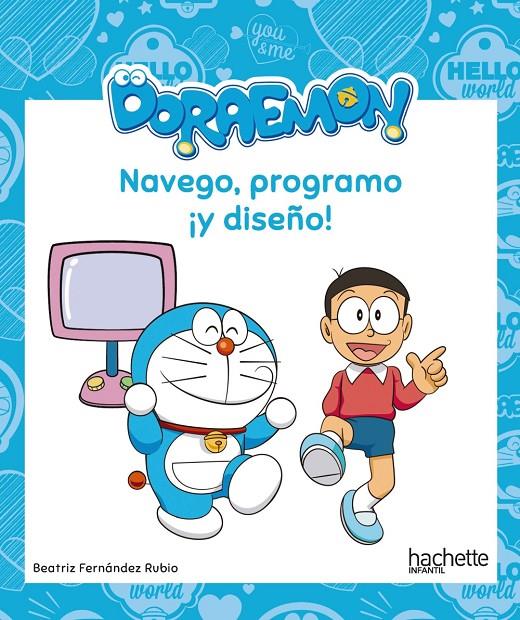 Navego, programo ¡y diseño! con Doraemon | 9788417586355 | Fernández Rubio, Beatriz