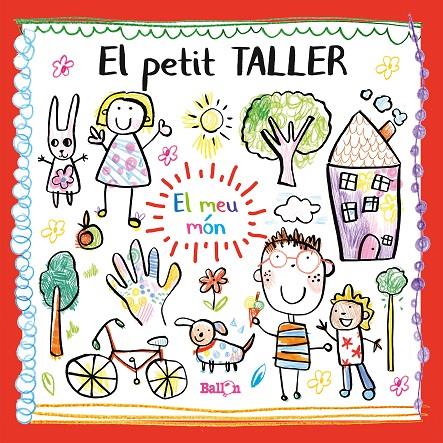 El petit Taller - El meu món | 9789403212784 | BALLON