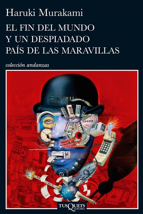 Fin del mundo y un despiadado país de las maravillas | 9788483831915 | Haruki Murakami