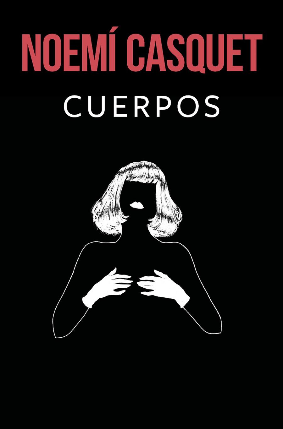 Cuerpos | 9788466669900 | Casquet, Noemí