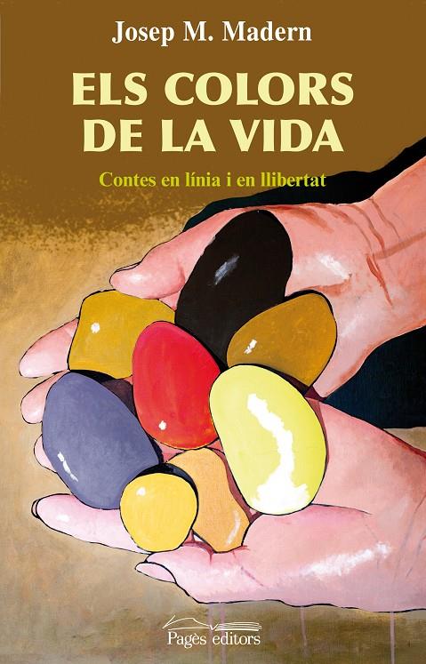 Els colors de la vida | 9788497798419 | Josep M. Madern