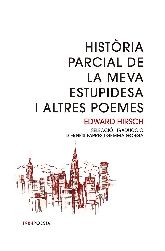 Història racial de la meva estupidesa i altres poemes | 9788415835998 | Edward Hirsch