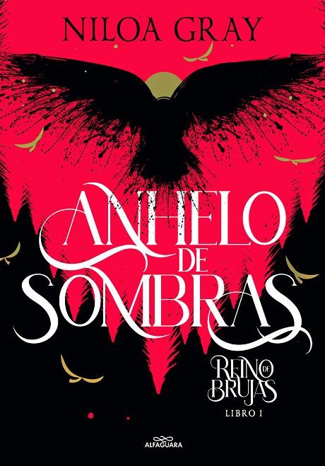 Anhelo de sombras (Reino de brujas 1) | 9788419366986 | Gray, Niloa