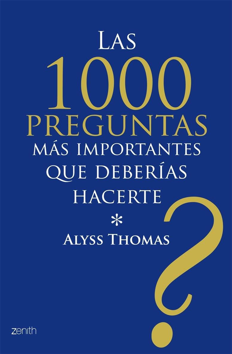 1000 preguntas más importantes que debería hacerte | 9788408079781 | Alyss Thomas