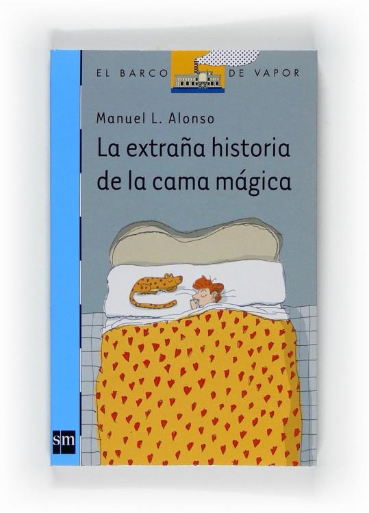 La extraña historia de la cama mágica | 9788467530575 | Manuel L. Alonso