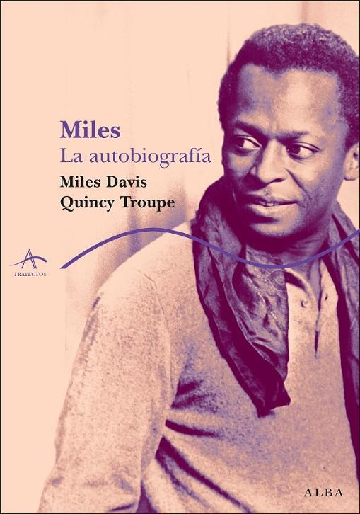 Miles. La autobiografía | 9788484284550 | Miles Davis - Quincy Troupe