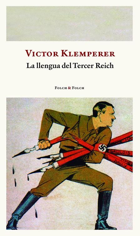 LTI (La llengua del Tercer Reich) | 9788419563286 | Klemperer, Victor