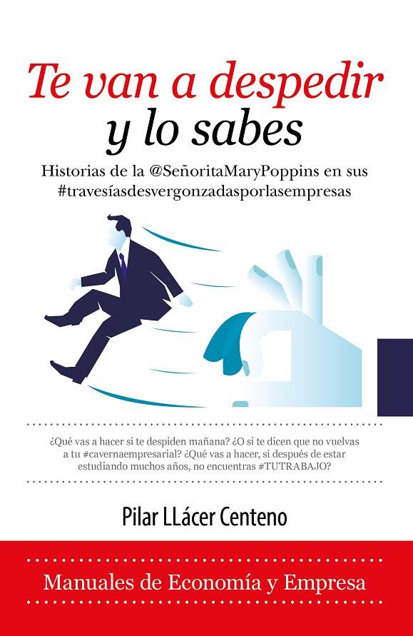 Te van a despedir y lo sabes | 9788417954741 | Llácer Centeno, Pilar