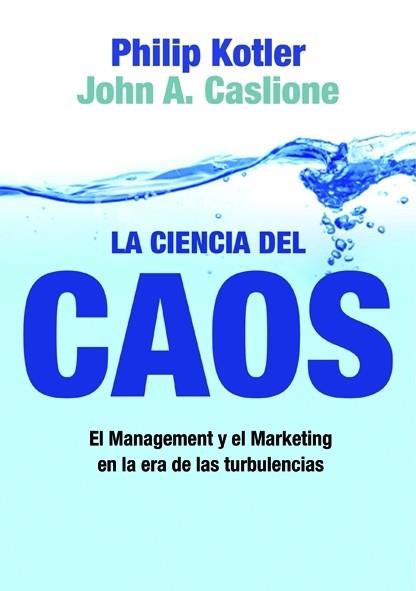 La ciencia del caos | 9788498750508 | Philip Kotler - John A. Caslione