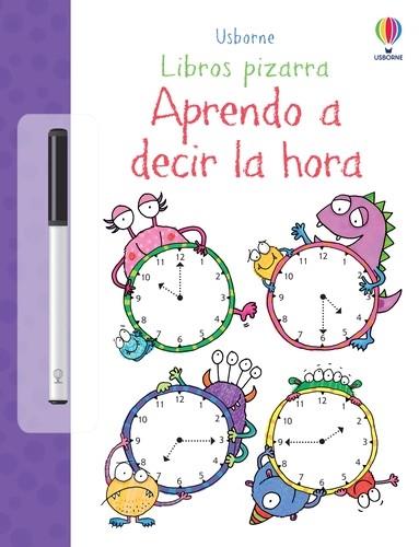 Aprendo a decir la hora. Libros pizarra | 9781409572879 | Greenwell, Jessica