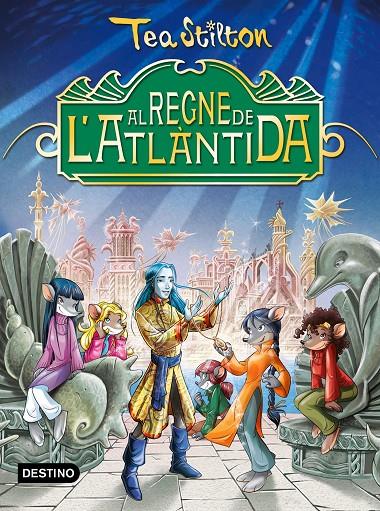 Al Regne de l'Atlàntida | 9788490578902 | Stilton, Tea