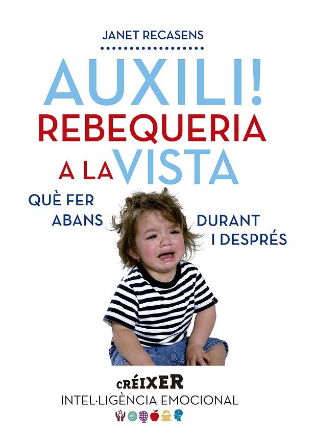 Auxili! rebequeria a la vista | 9788498838480 | Janet Recasns