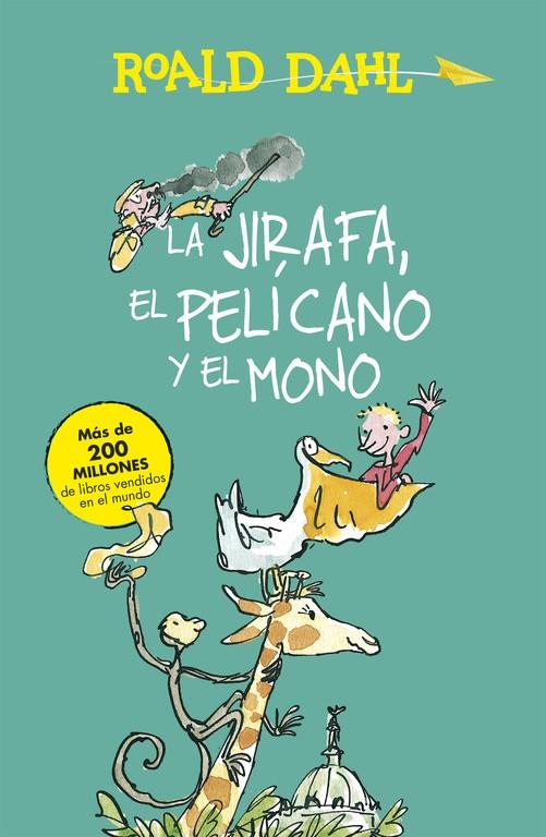 La Jirafa, el pelícano y el mono | 9788420482927 | Roald Dahl